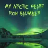 Ron Baumber - My Arctic Heart - Single